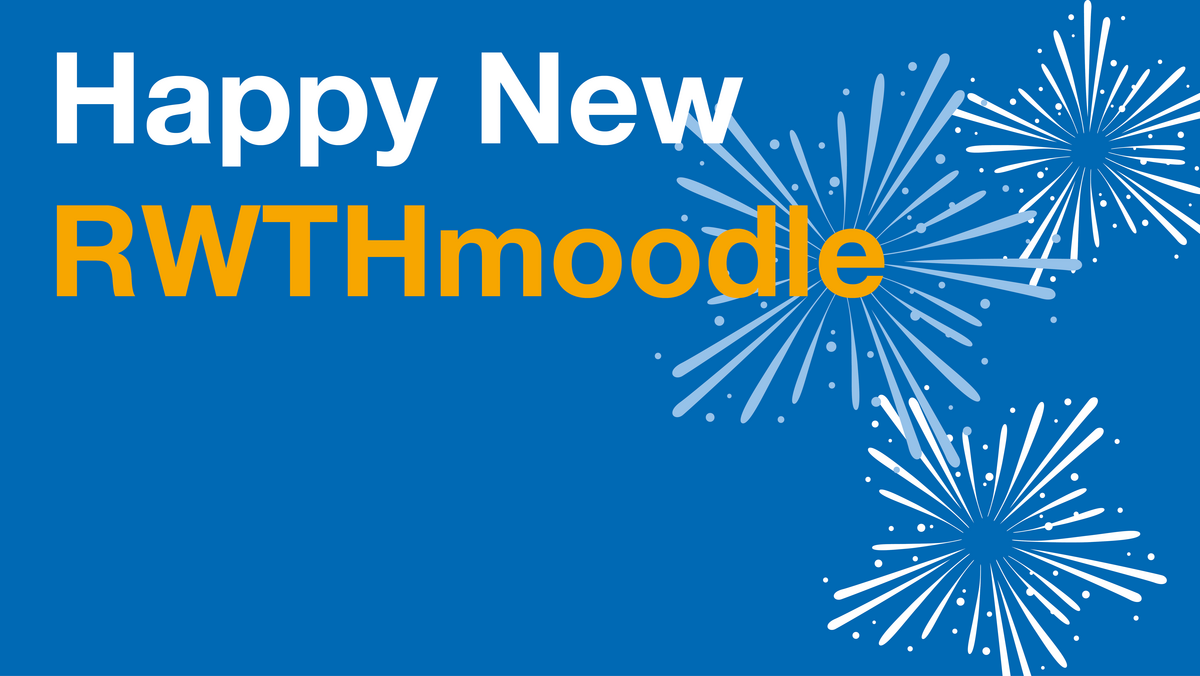 "Happy New RWTHmoodle" lettering