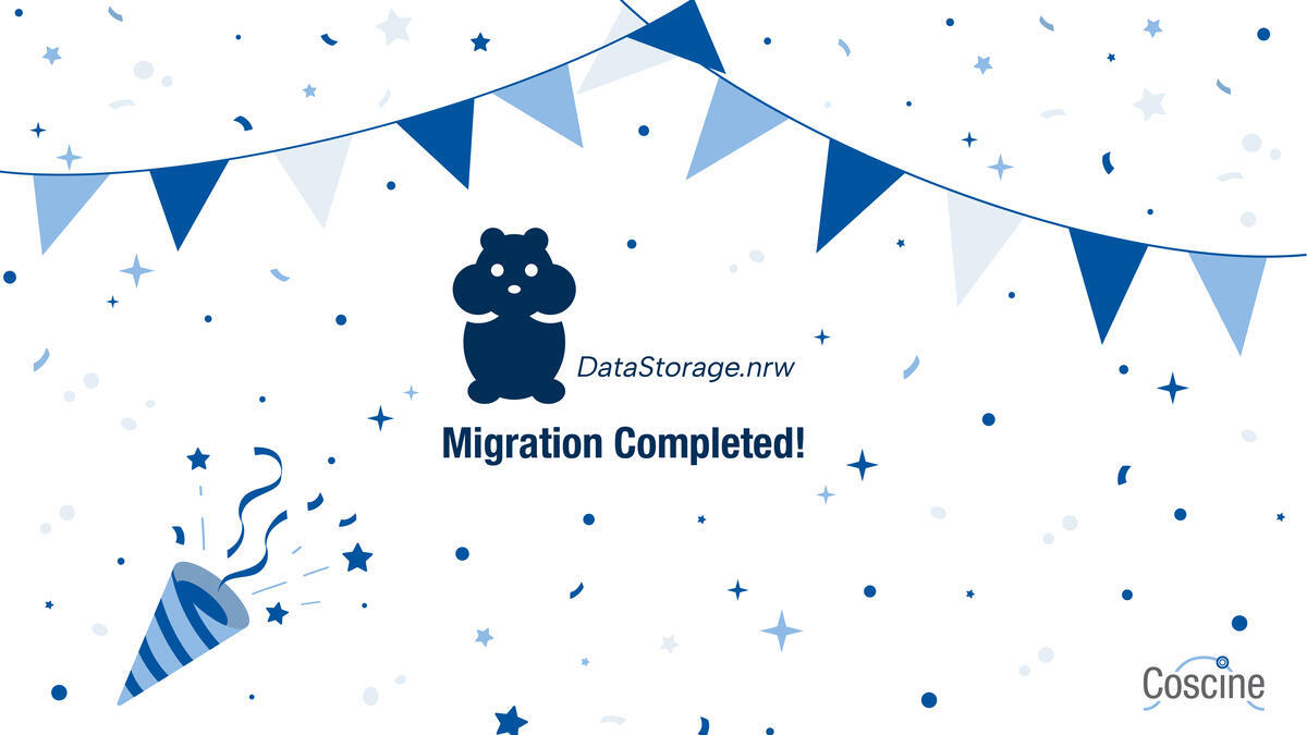 Grafik mit blau-weißen Wimpeln und Konfetti, dem DataStorage.nrw Logo, Text 'DataStorage.nrw' und 'Migration Completed!' sowie Logo 'Coscine' in der rechten unteren Ecke.